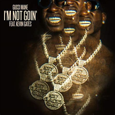 im not goin gucci|Gucci mane takedat.